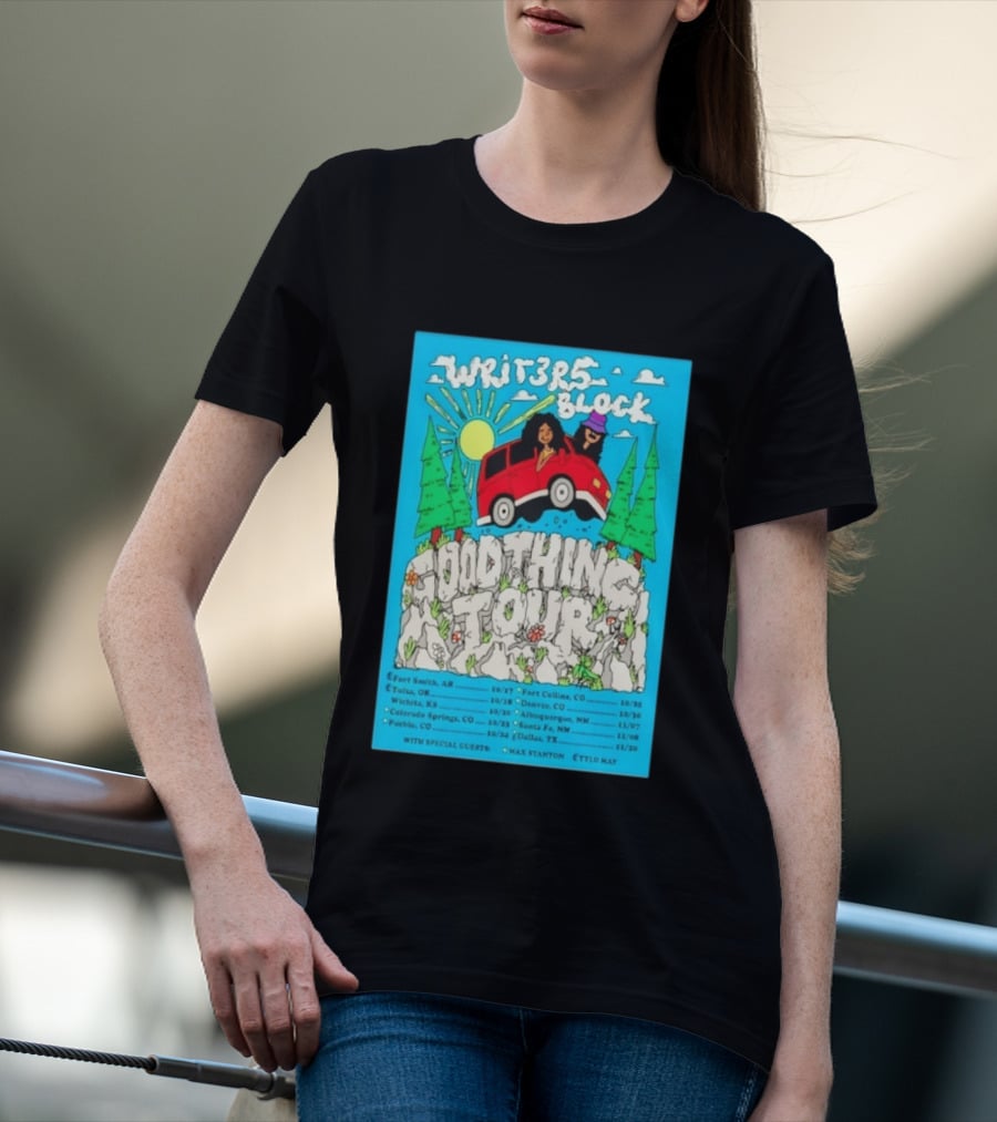 Writers Block Good Thing Tour 2024 With Max Stanton Ettlo May Concert Dates Fort Smith Tulsa Denver Albuquerque Santa Fe Dallas T-Shirt