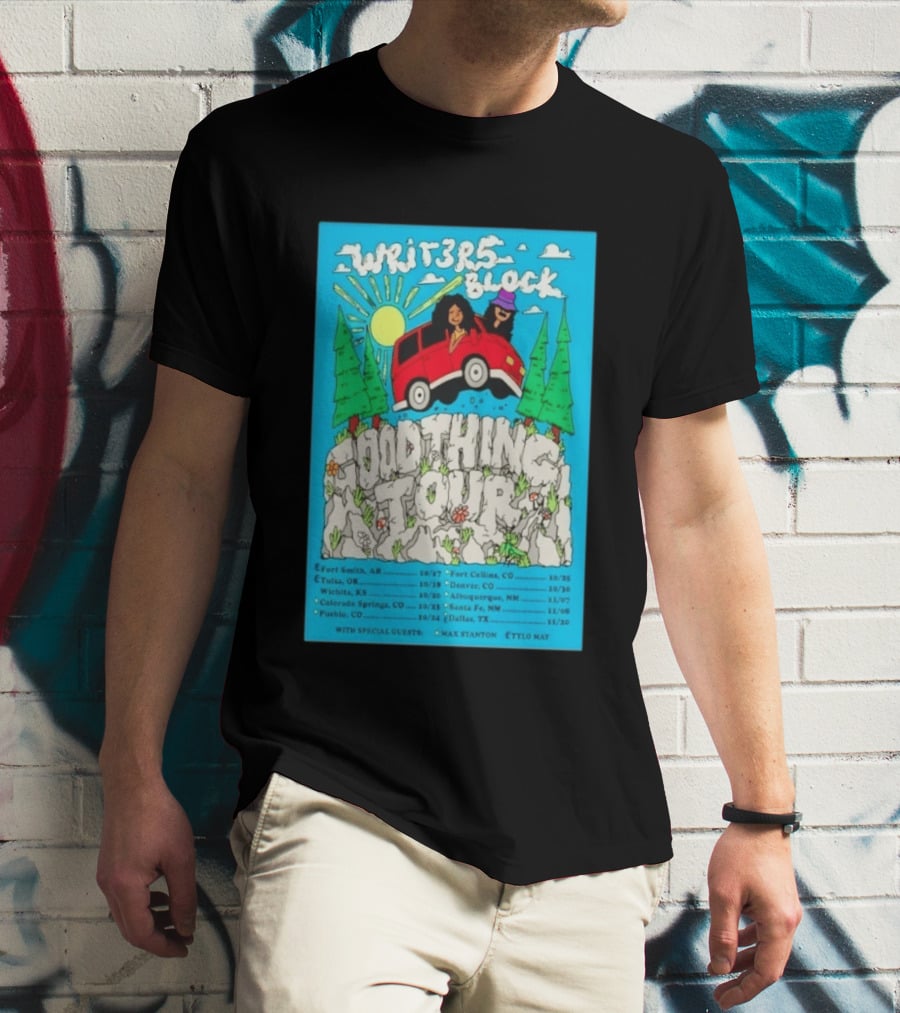 Writers Block Good Thing Tour 2024 With Max Stanton Ettlo May Concert Dates Fort Smith Tulsa Denver Albuquerque Santa Fe Dallas T-Shirt