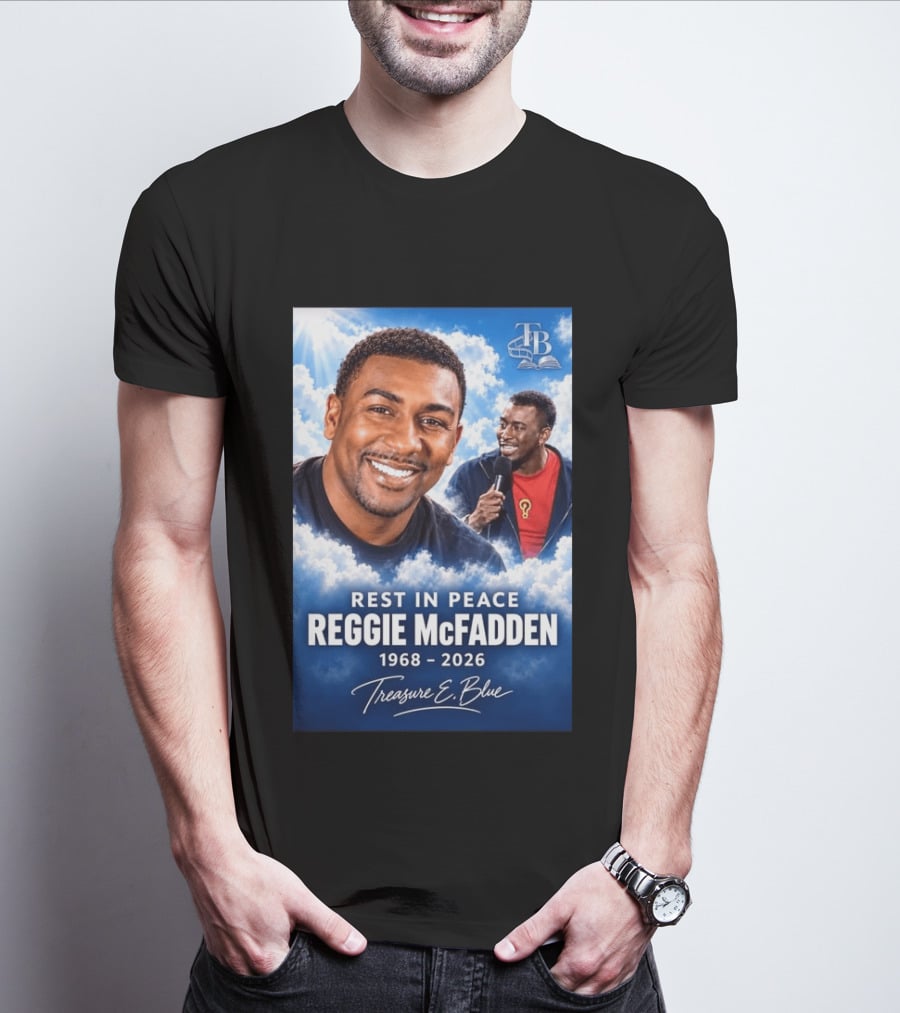 Rest In Peace Reggie McFadden 1968 2026 Treasure E Blue TB T-Shirt