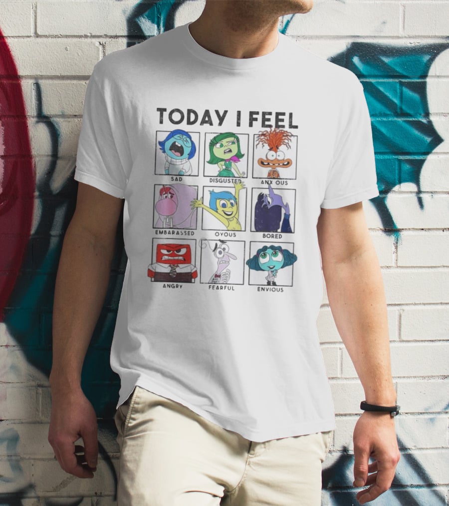 Today I Feel Sad Disgusted Anxious Embarrassed Joyous Bored Angry Fearful Envious Inside Out Emotions Chart T-Shirt