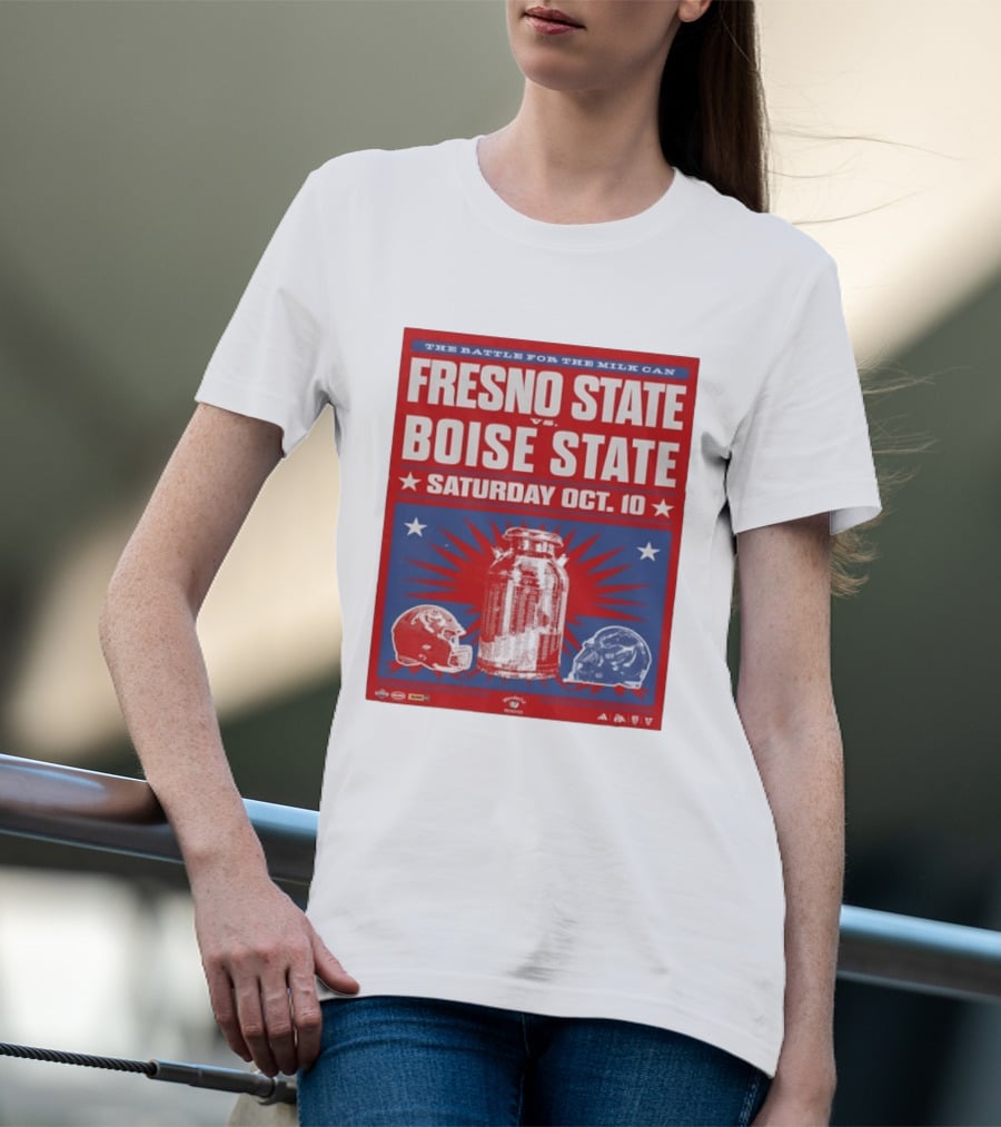 The Battle For The Milk Can Fresno State Vs Boise State Saturday Oct 10 T-Shirt