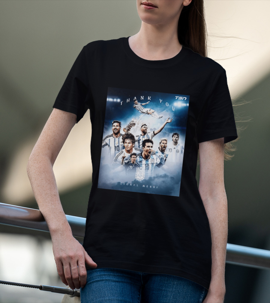 Thank You Lionel Messi TSN Argentina Soccer Legend With Trophy And Team Moments T-Shirt