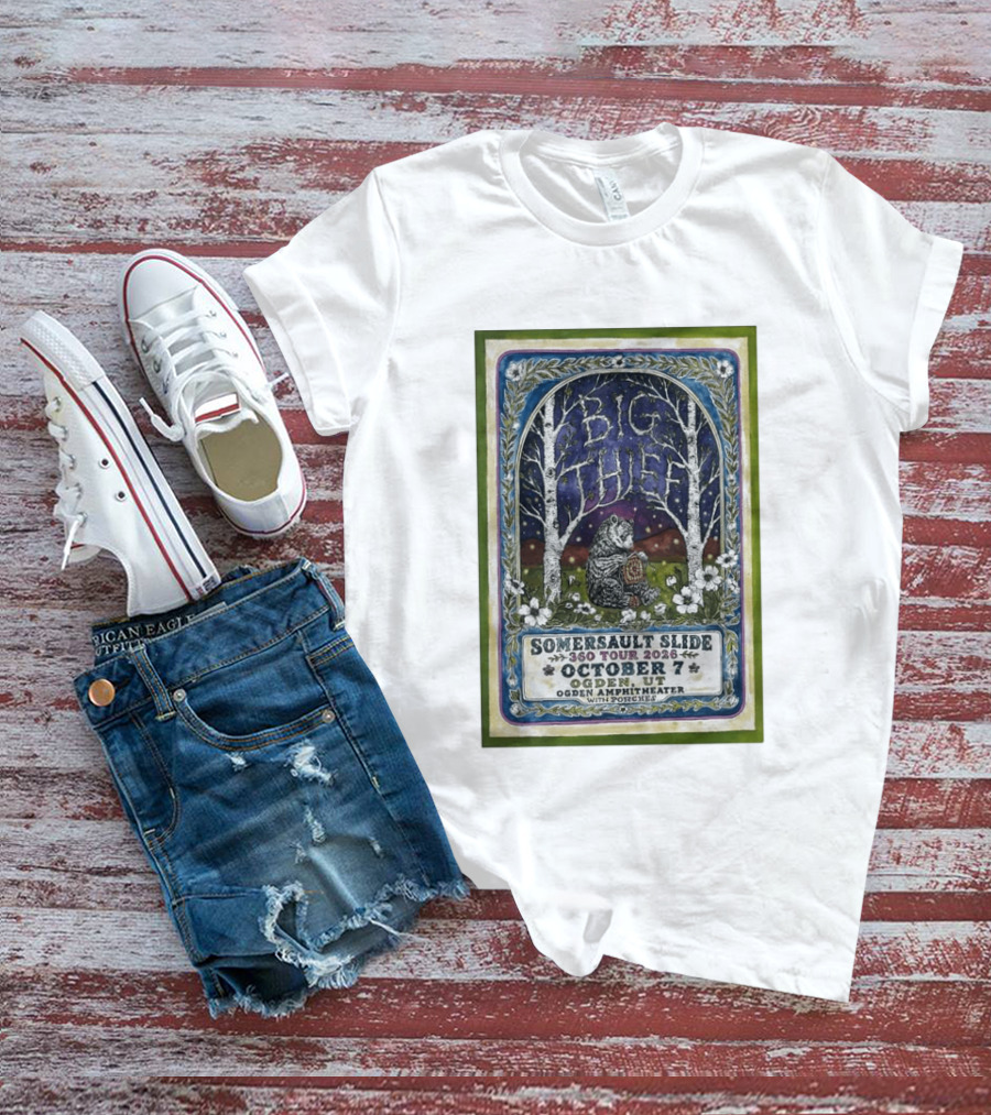Big Thief Somersault Slide 360 Tour 2026 October 7 Ogden UT Amphitheater With Porches T-Shirt
