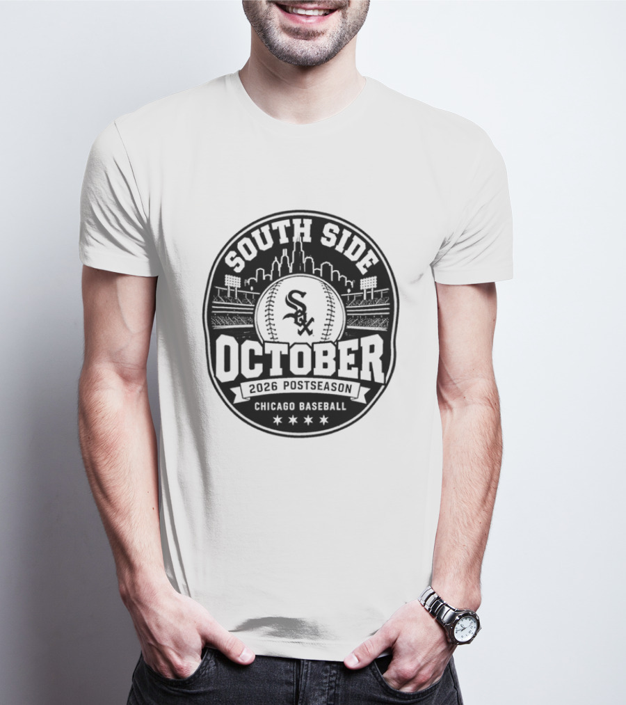 South Side October 2026 Postseason Chicago Baseball Sox T-Shirt
