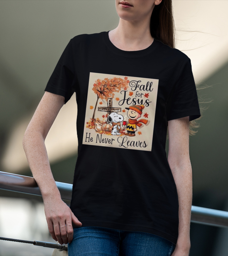 Charlie Brown Snoopy Fall For Jesus He Never Leaves Autumn Scene T-Shirt