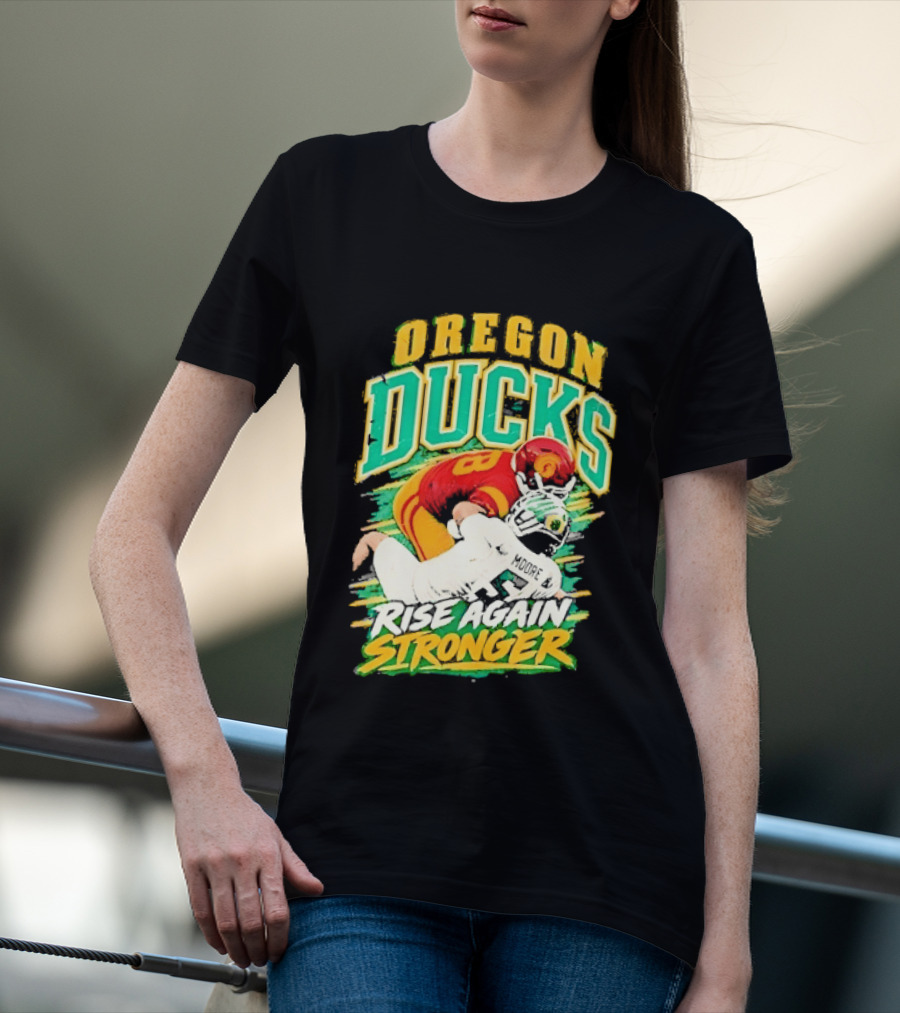Oregon Ducks Rise Again Stronger College Football T-Shirt