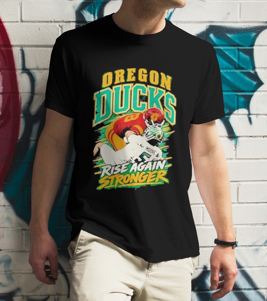 Oregon Ducks Rise Again Stronger College Football T-Shirt