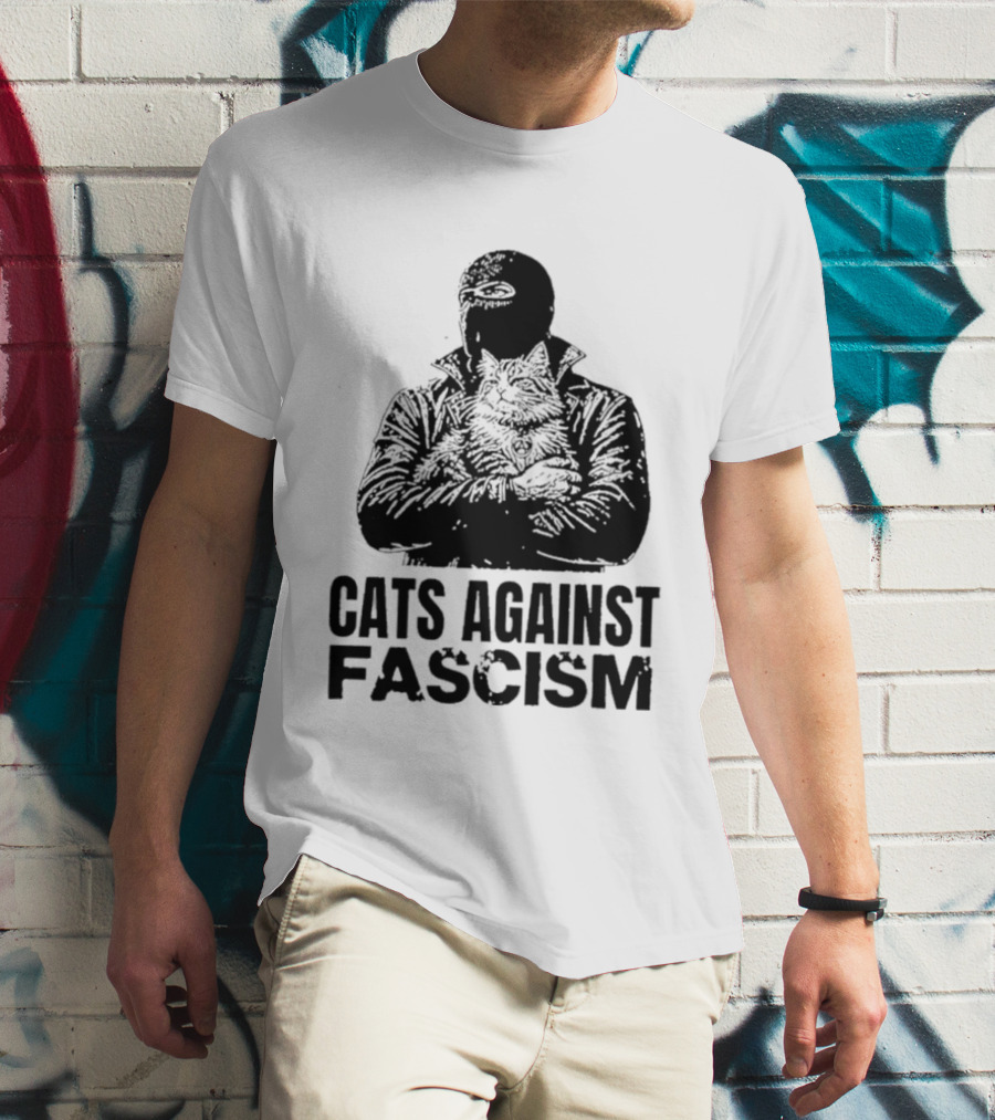 Cats Against Fascism Anarchist Cat Resistance Anti Fascist Movement T-Shirt