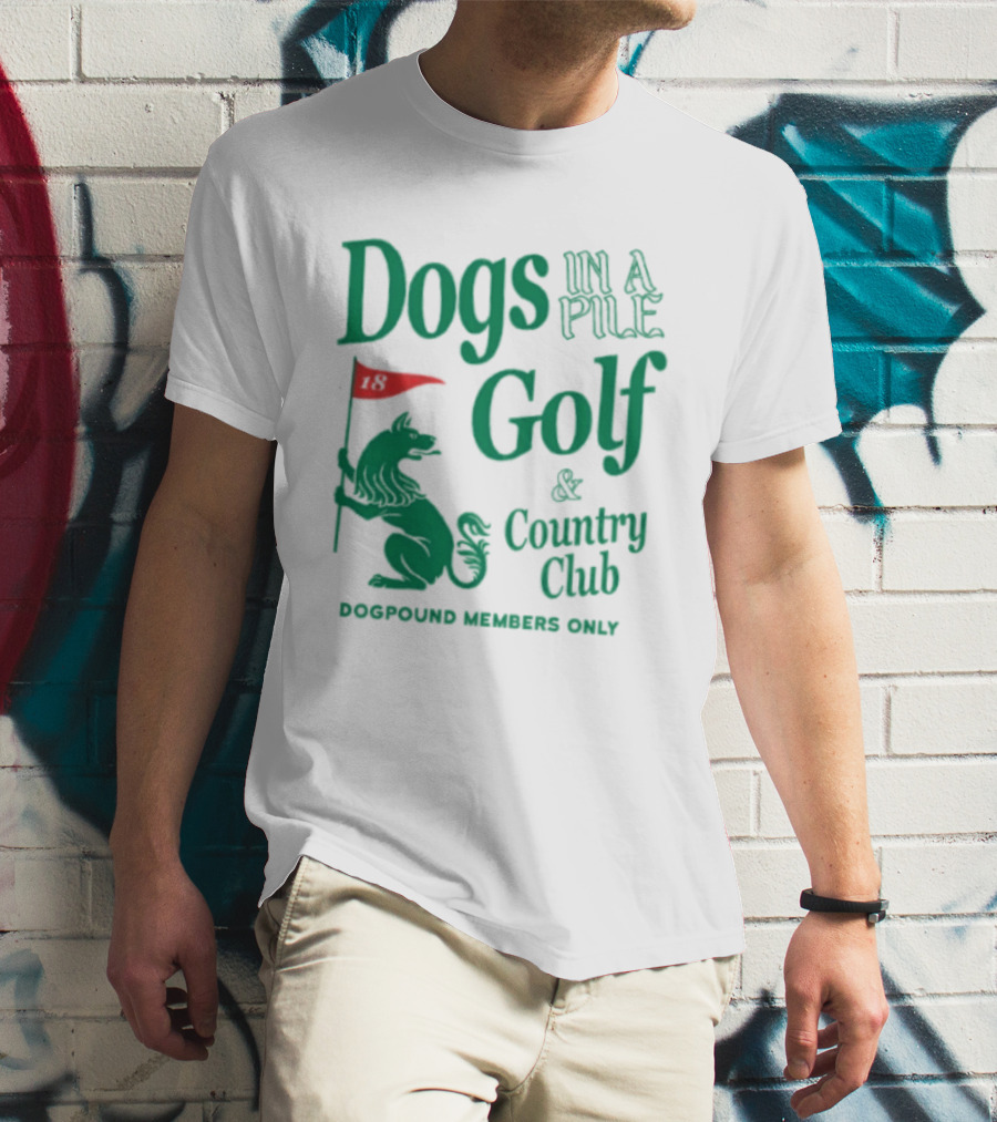 Dogs In A Pile Golf And Country Club Doghouse Wherever Cozy T-Shirt