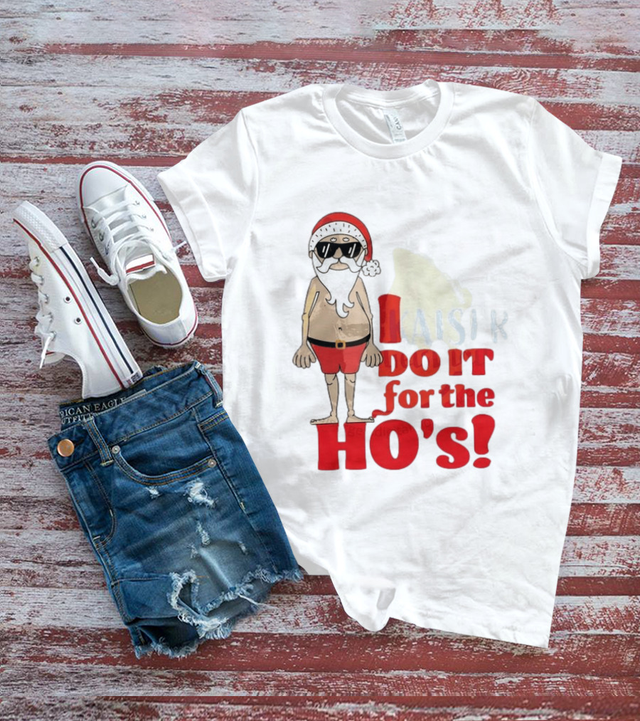 Santa Claus I Do It For The Ho's Funny Christmas Topless Sunglasses T-Shirt