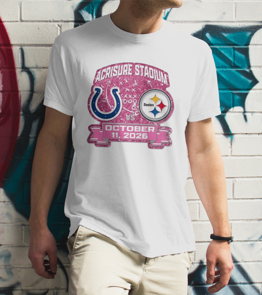 Acrisure Stadium Pittsburgh Steelers Vs Indianapolis Colts October 11 2026 T-Shirt
