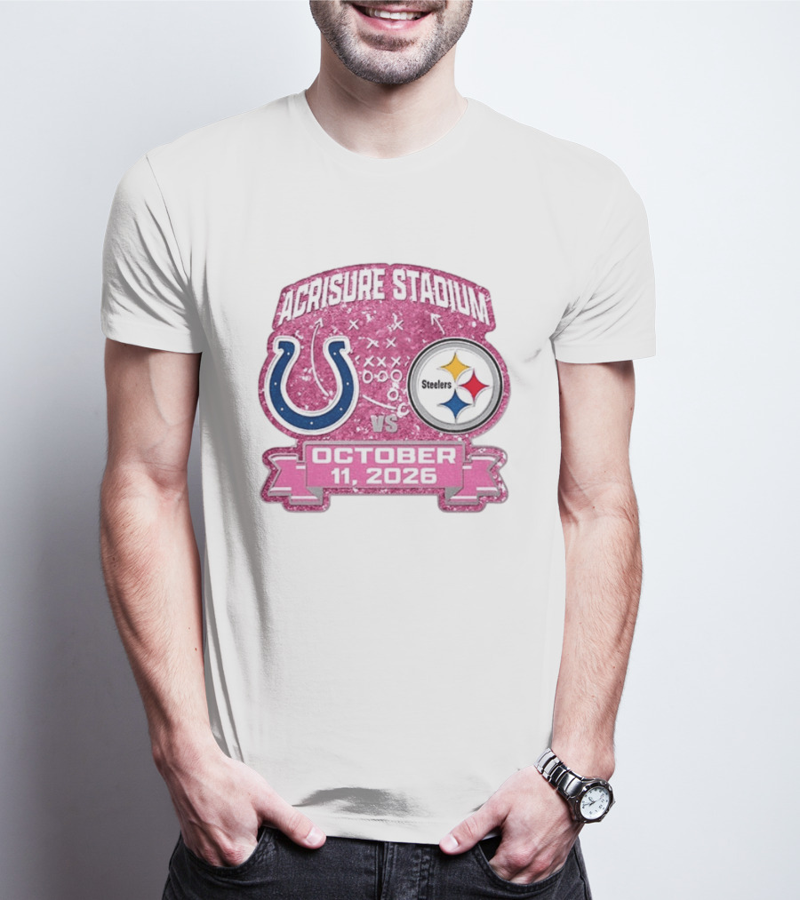 Acrisure Stadium Pittsburgh Steelers Vs Indianapolis Colts October 11 2026 T-Shirt