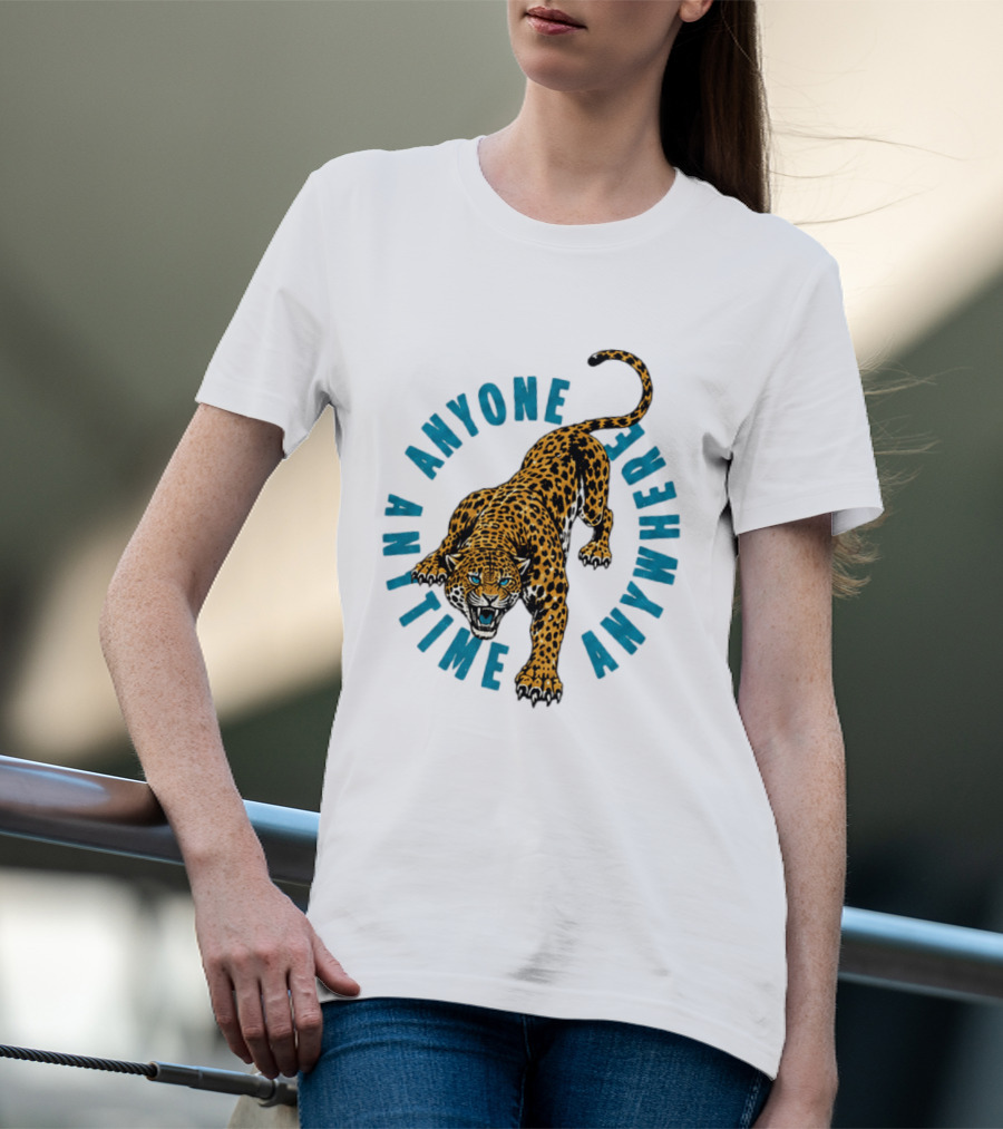 Leopard Anyone Anytime Anywhere Fierce Wildcat Challenge T-Shirt