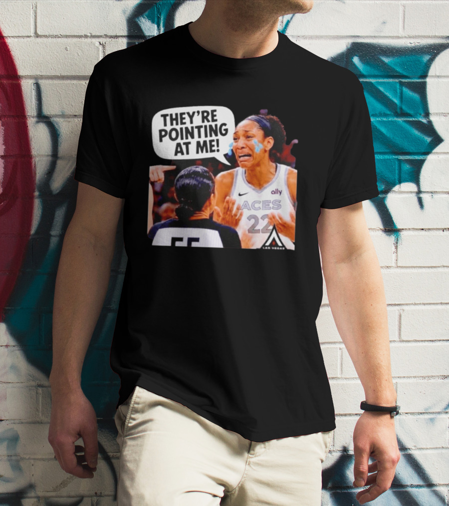 Las Vegas Aces No 22 They're Pointing At Me Meme T-Shirt