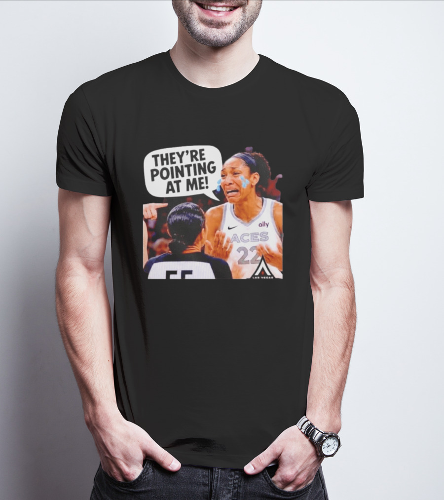 Las Vegas Aces No 22 They're Pointing At Me Meme T-Shirt