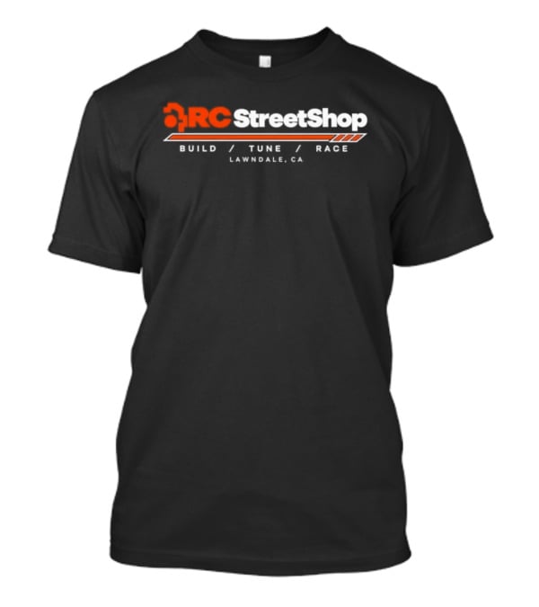 RC StreetShop Build Tune Race Livermore CA T-Shirt