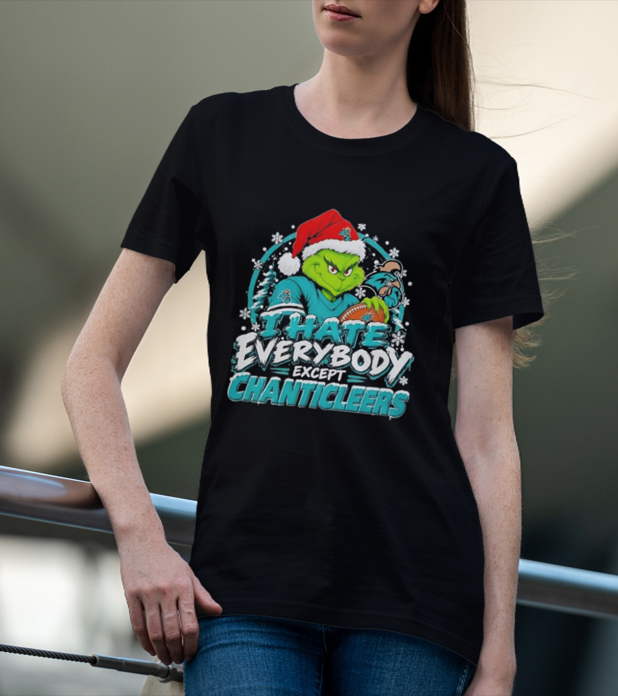 Grinch Coastal Carolina Chanticleers I Hate Everybody Except Chanticleers Christmas 2026 T-Shirt