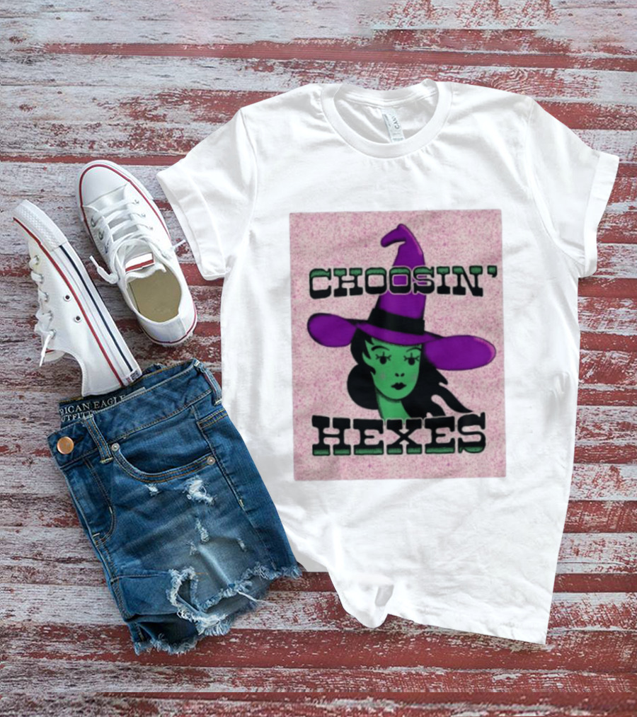 Choosin' Hexes Witch Halloween Magic Spooky T-Shirt