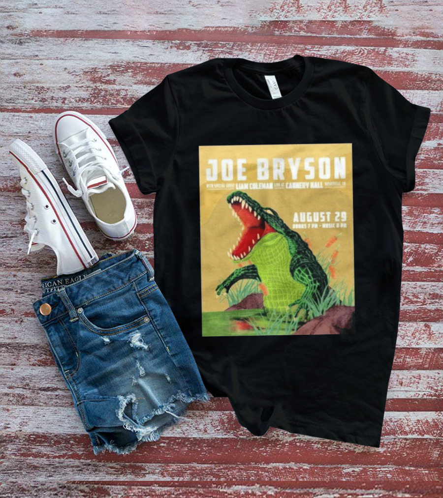 Joe Bryson With Special Guest Liam Coleman Live At Cannery Hall Nashville August 29 Crocodile T-Shirt