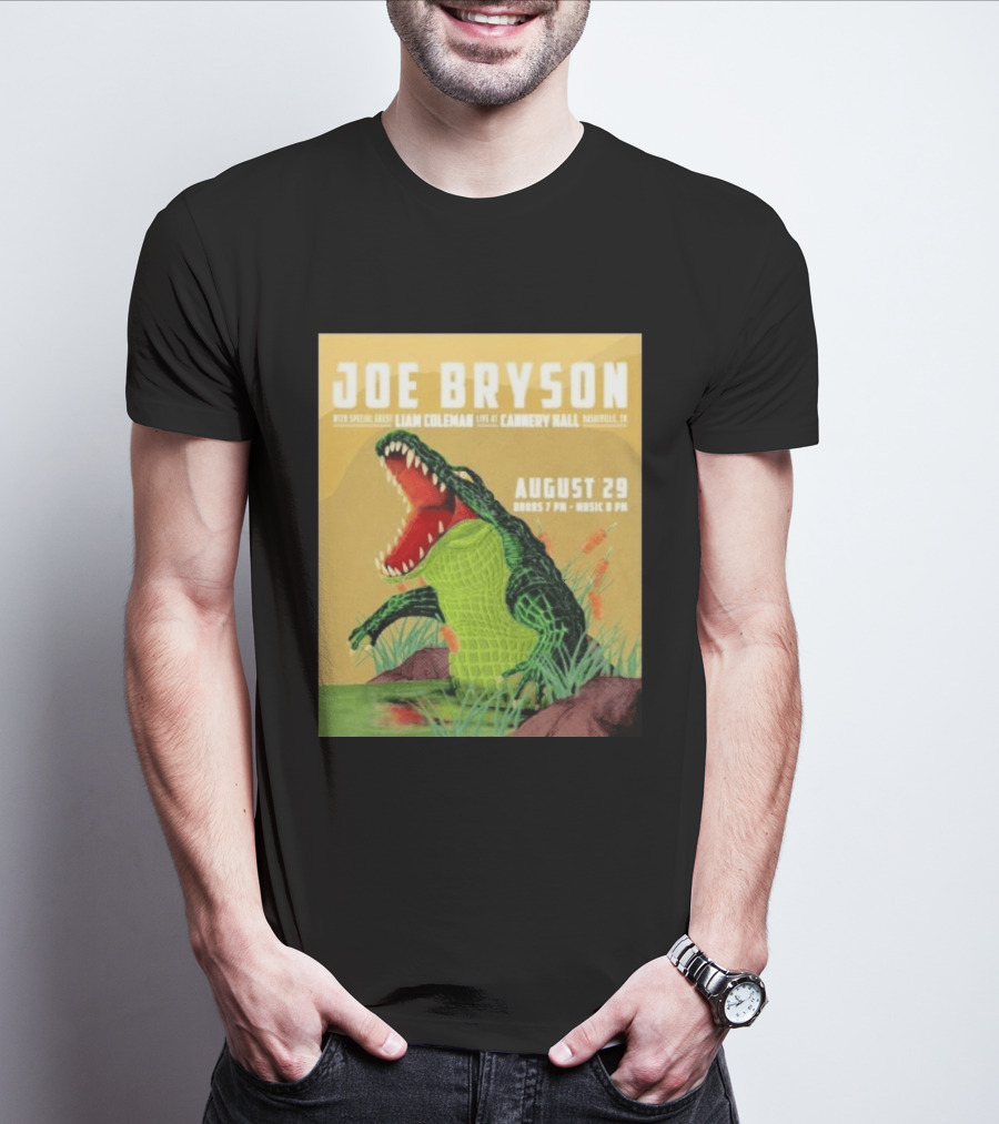 Joe Bryson With Special Guest Liam Coleman Live At Cannery Hall Nashville August 29 Crocodile T-Shirt