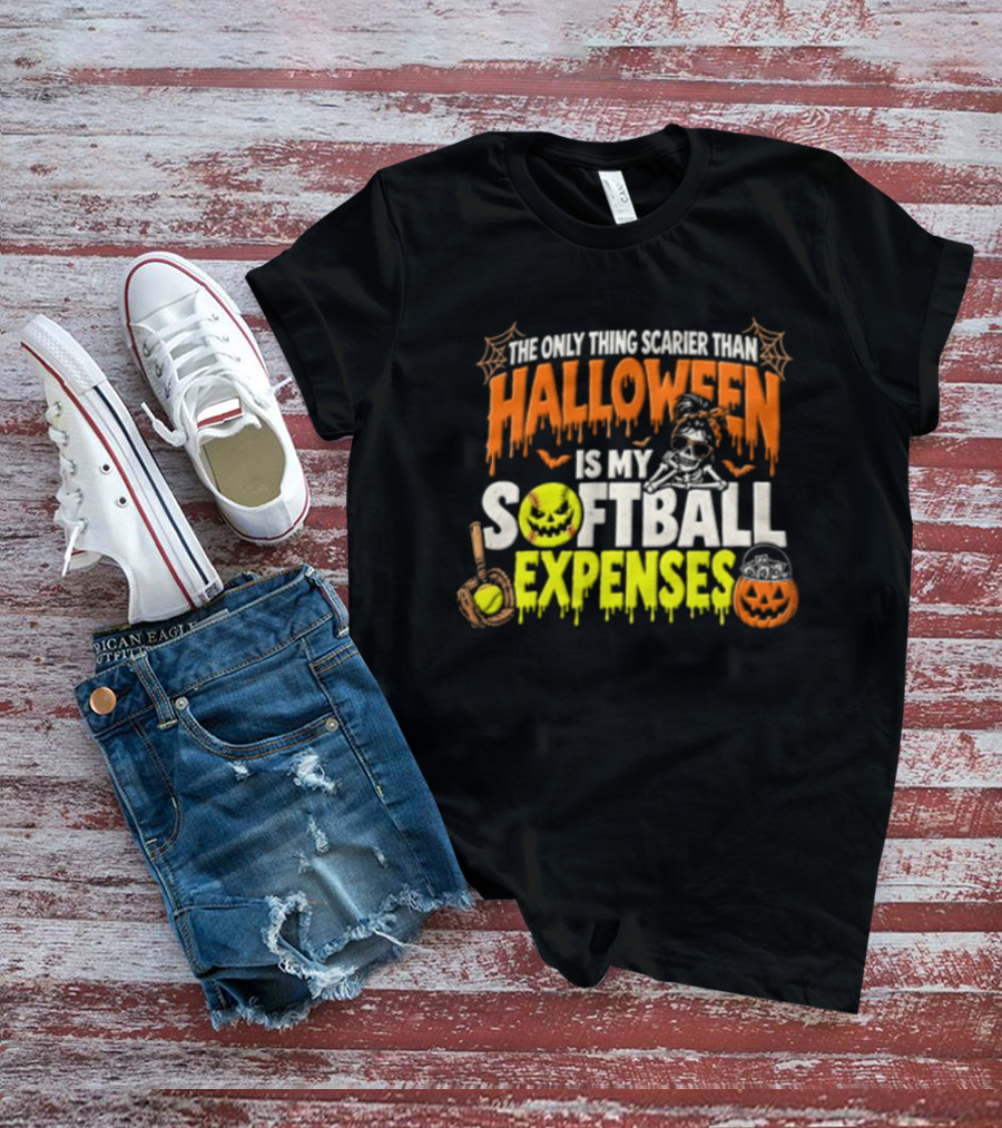The Only Thing Scarier Than Halloween Is My Softball Expenses Skeletal Humor With Pumpkins T-Shirt