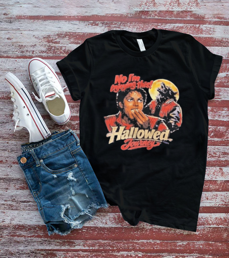 No I'm Enjoying This Hallowed Journey Werewolf Thriller Eating Popcorn T-Shirt