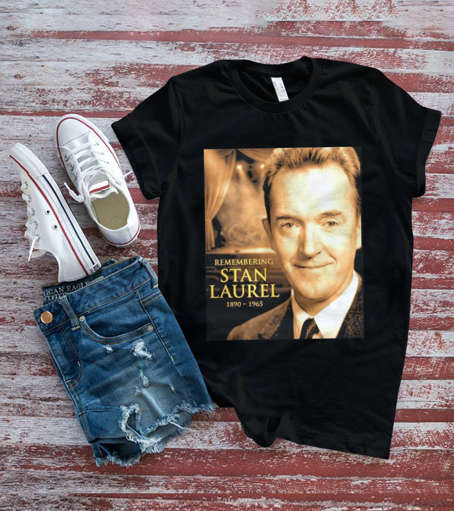 Remembering Stan Laurel 1890 1965 Vintage Theater T-Shirt
