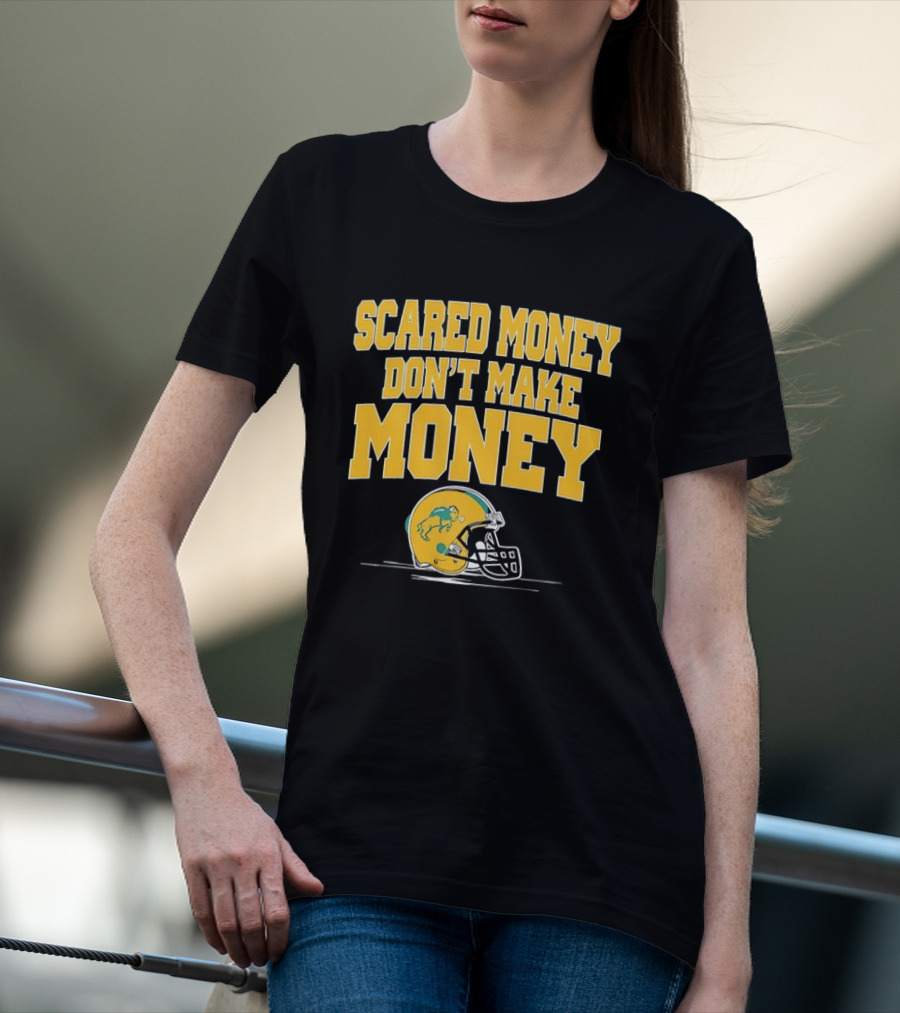 Scared Money Don't Make Money Buffalo Helmet Football T-Shirt