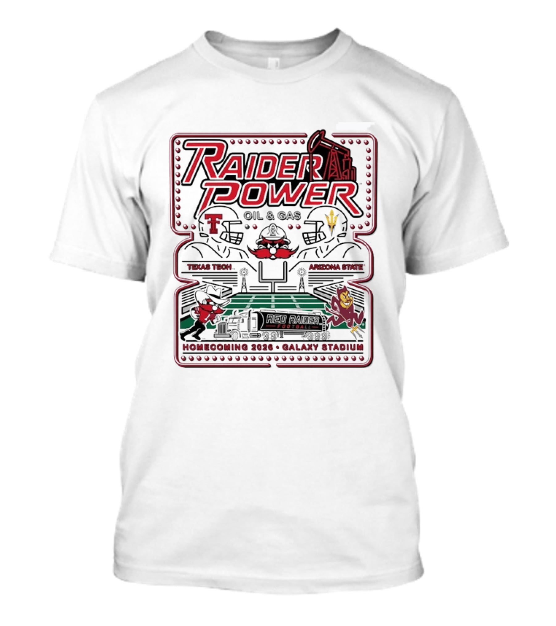 Raider Power Oil And Gas Texas Tech Red Raiders Vs Arizona State Sun Devils Homecoming 2026 Gallaxy Stadium T-Shirt
