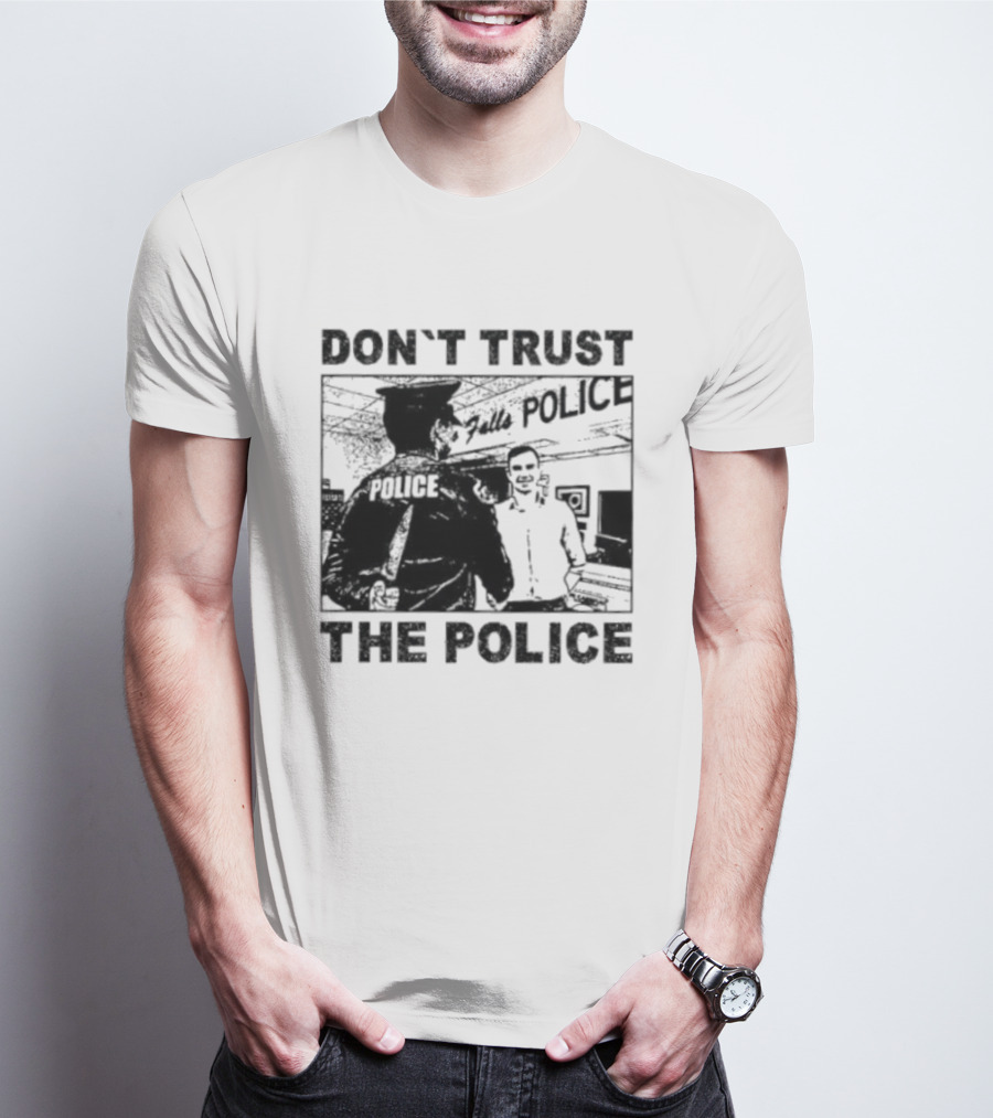 Don't Trust The Police ACAB Anti Police Protest T-Shirt