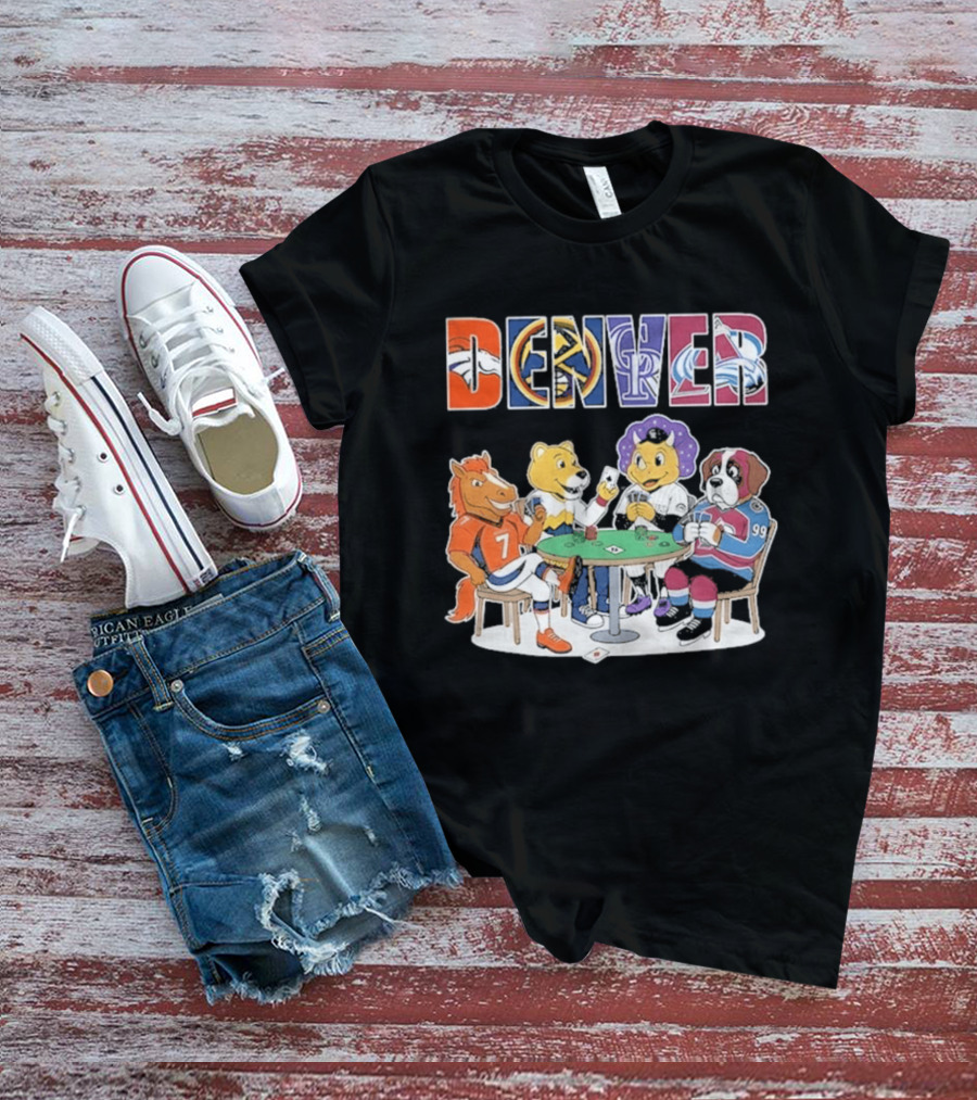 Denver Broncos Rockies Nuggets Avalanche Mascots Poker Game T-Shirt