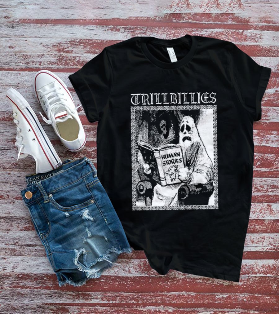 Trillbillies Human Stories Podcast Ghost Reading Spooky T-Shirt
