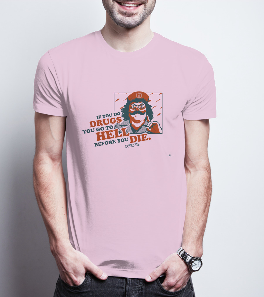 Glen Brogan Captain Lou Albano Warning If You Do Drugs You Go To Hell Before You Die T-Shirt