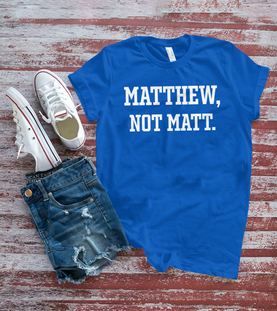 Matthew Not Matt Kelly Stafford Jourdan Rodrigue Blue T-Shirt