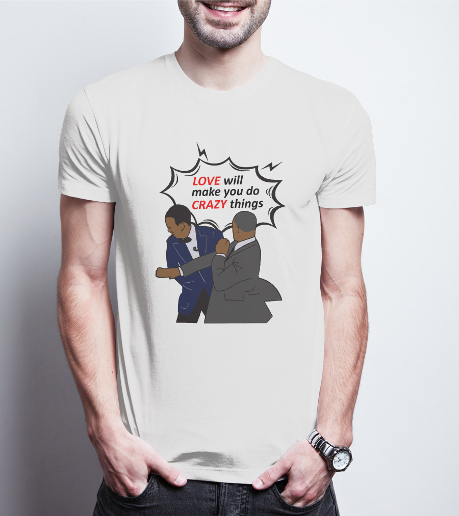 Will Smith Apologizes Chris Rock Love Will Make You Do Crazy Things Comic T-Shirt