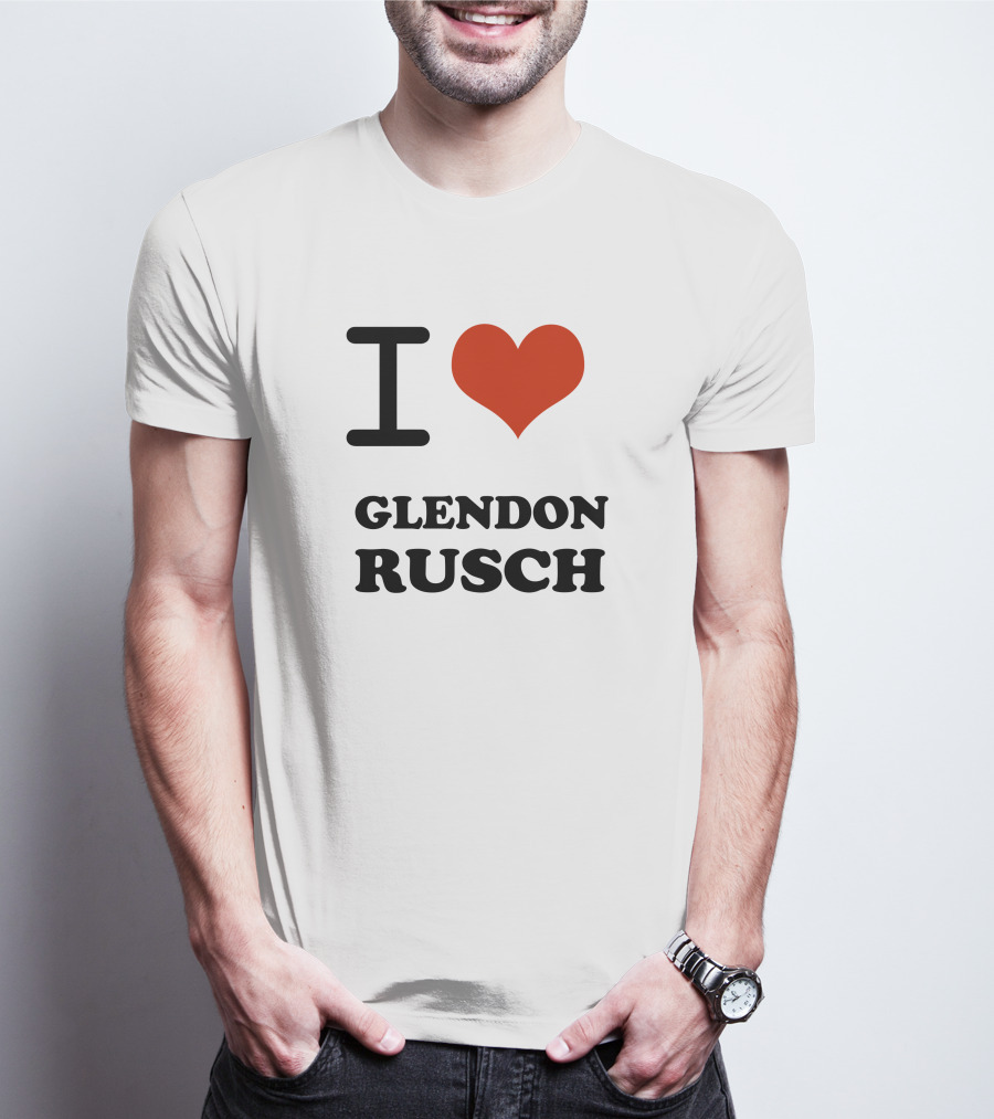 I Heart Glendon Rusch Fan Appreciation T-Shirt
