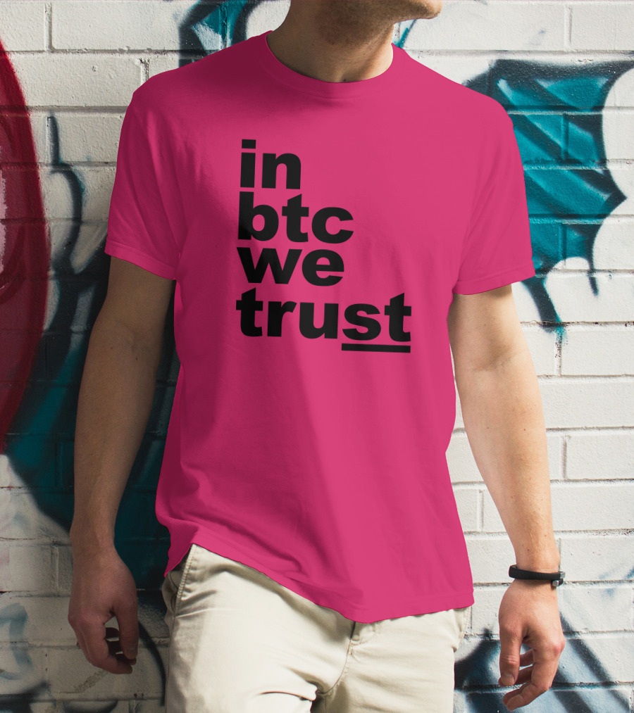 Bitcoin Merch In BTC We Trust Bold Text Pink Background T-Shirt