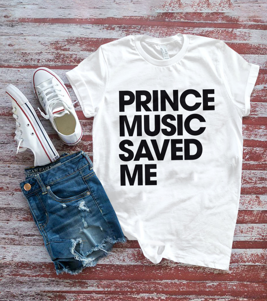 Princelivethebest Prince Music Saved ME T-Shirt