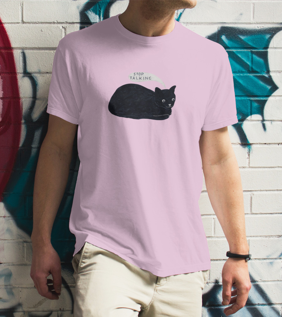 Randall Mann Stop Talking Cat Black Cat T-Shirt
