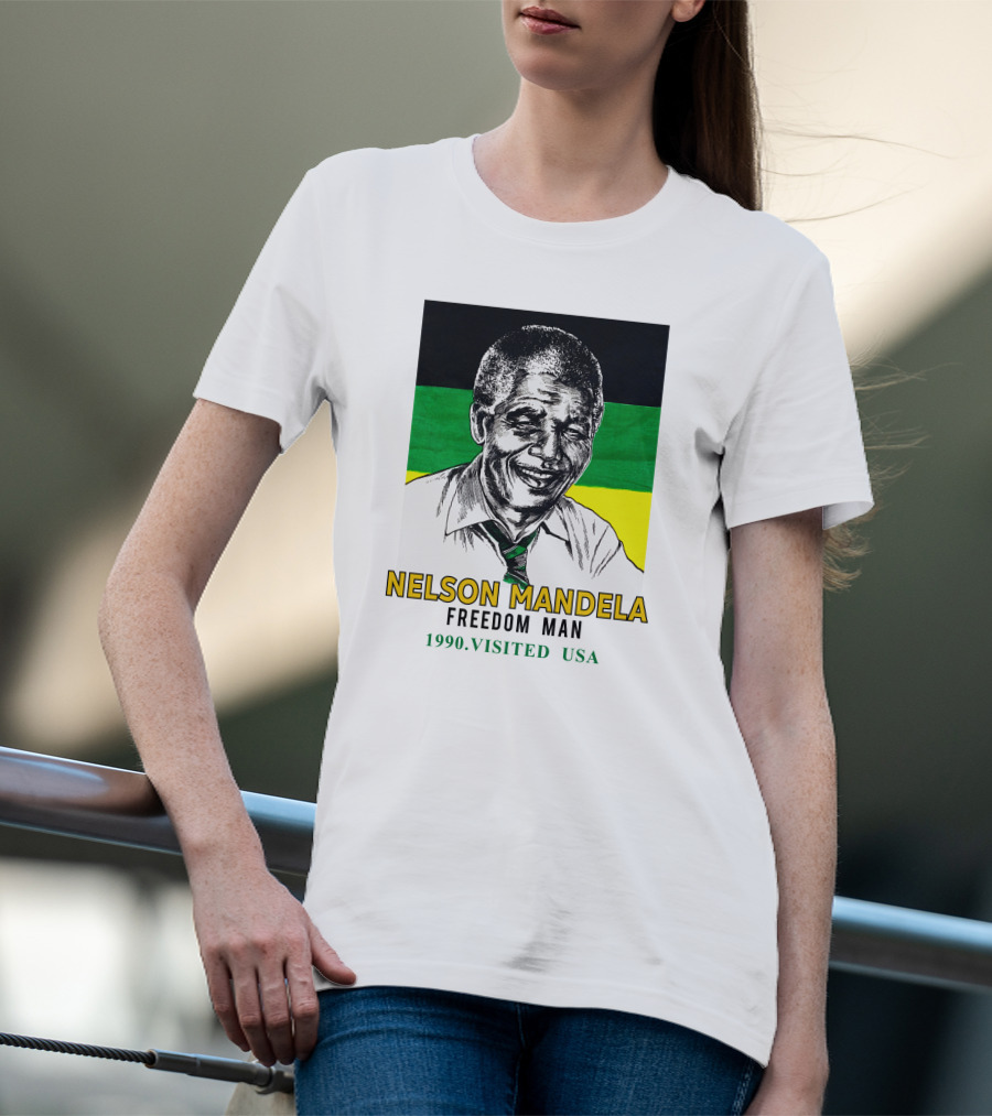 Jointcustodydc Nelson Mandela Freedom Man 1990 Visited USA T-Shirt