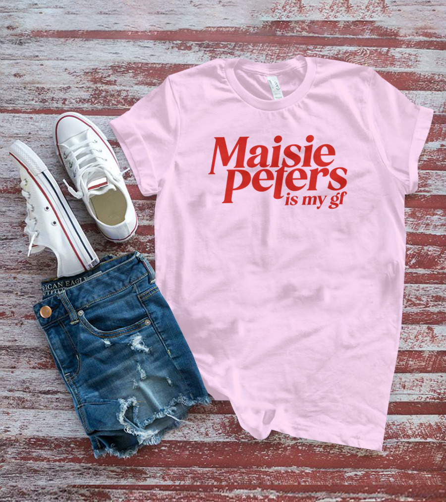 Maisie Peters Is My Gf T-Shirt