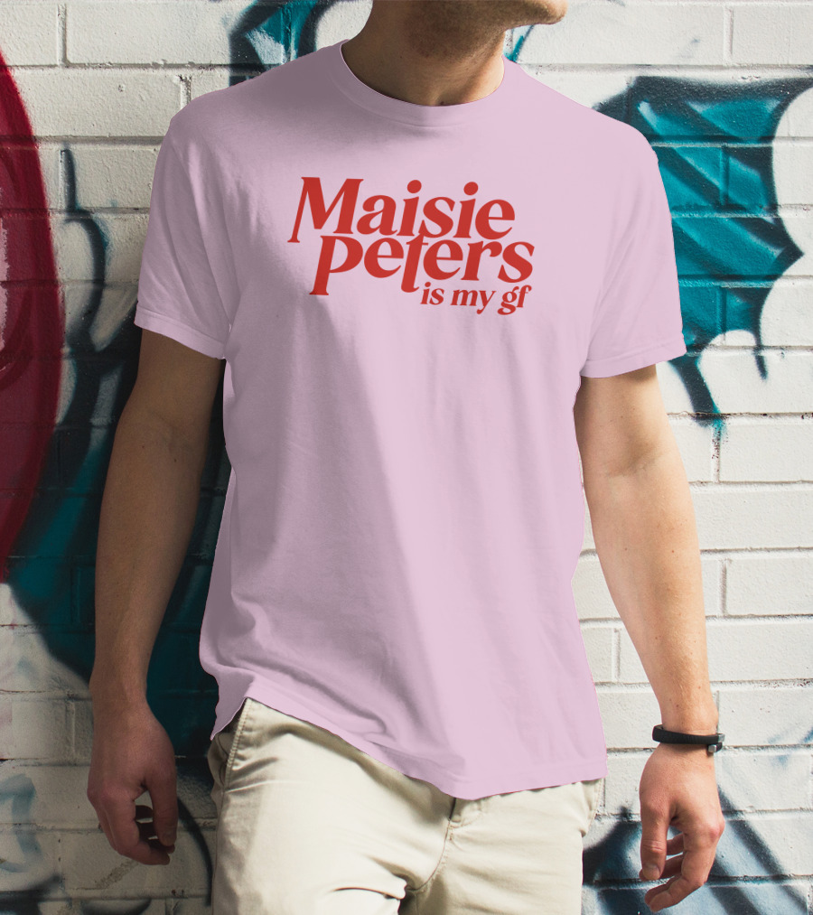 Maisie Peters Is My Gf T-Shirt