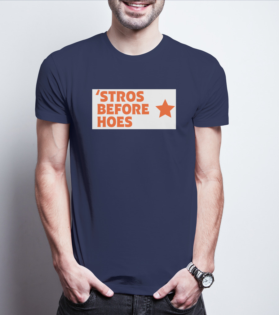 'Stros Before Hoes Saucey2101 Star T-Shirt