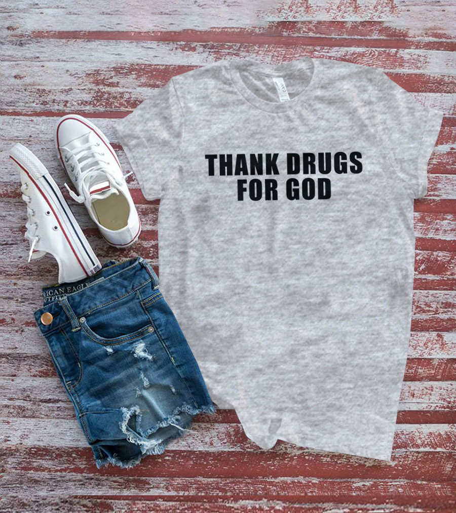 Brujo Loco Mikep Thank Drugs For God T-Shirt