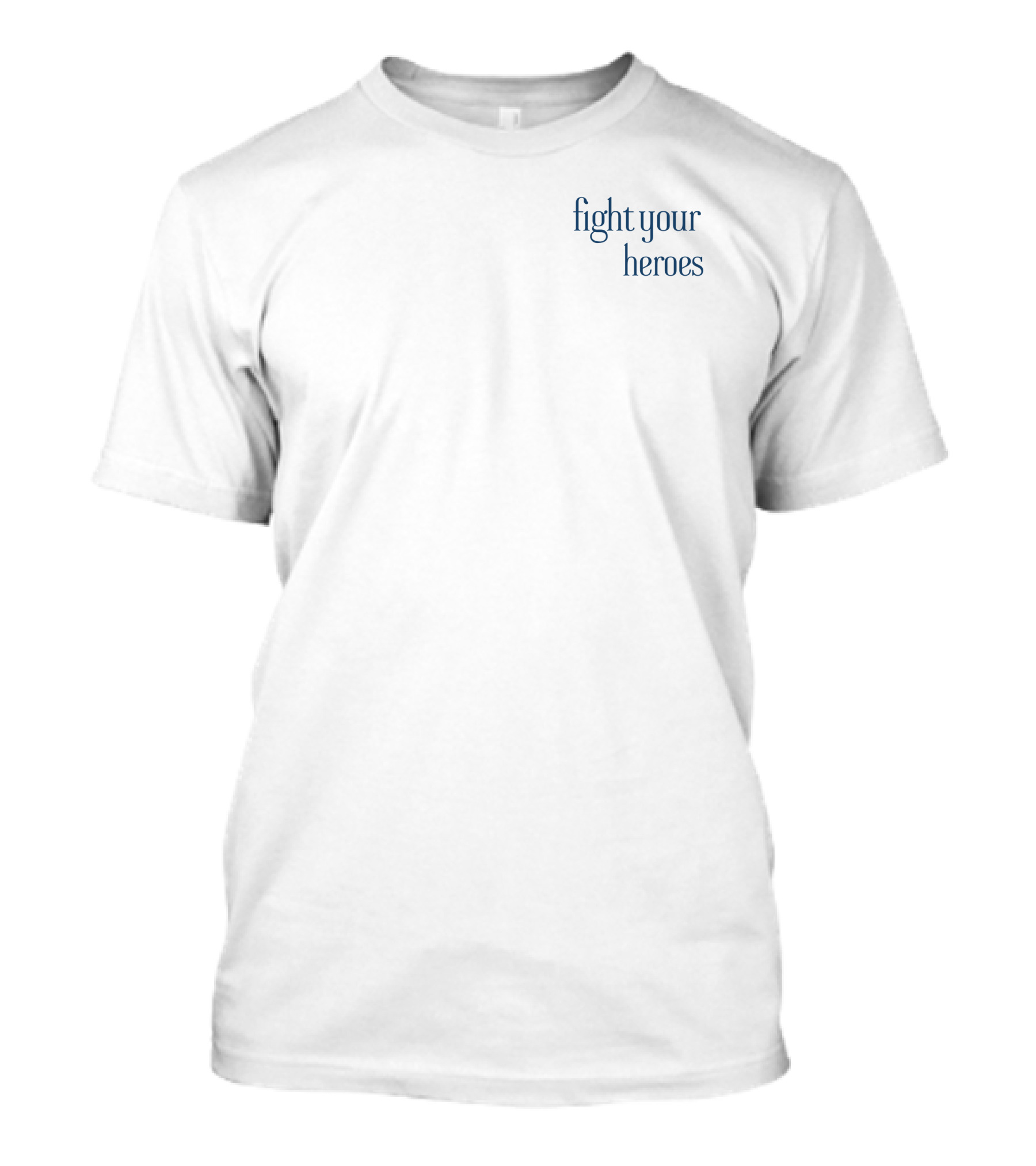 Fight Your Heroes Empowerment Challenge Iconic T-Shirt