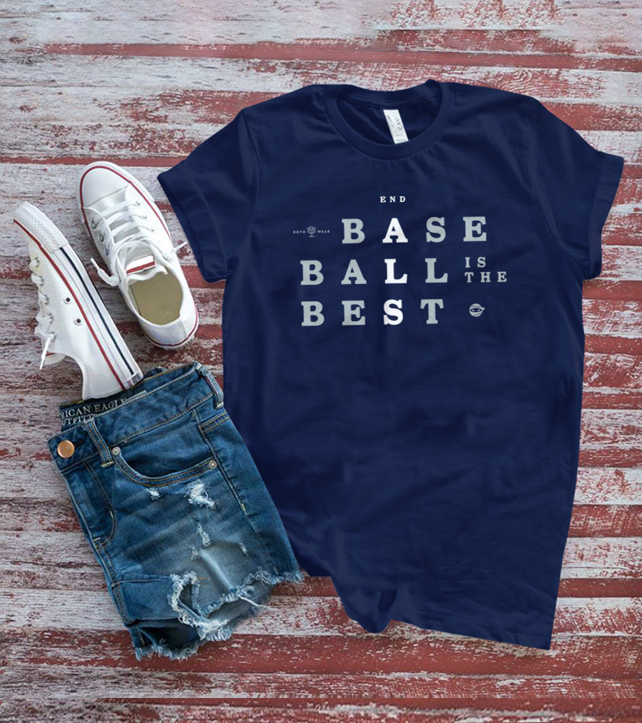 Boto Wear Baseball Is The Best T-Shirt