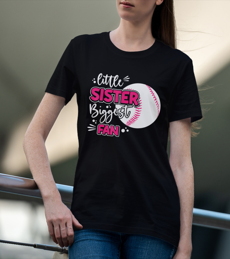 Little Sister Biggest Fan Baseball Season For Girl Siblings T-Shirt