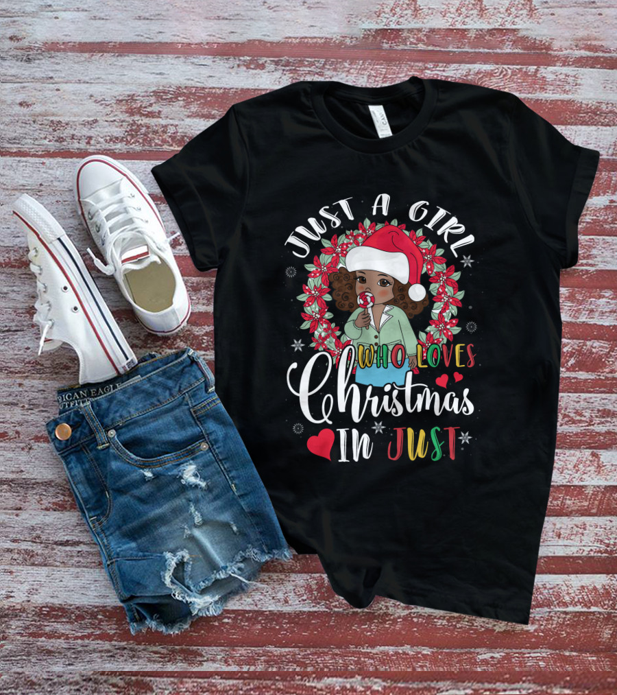 Just A Girl Who Loves Christmas In Just Santa Hat Candy Cane Wreath T-Shirt
