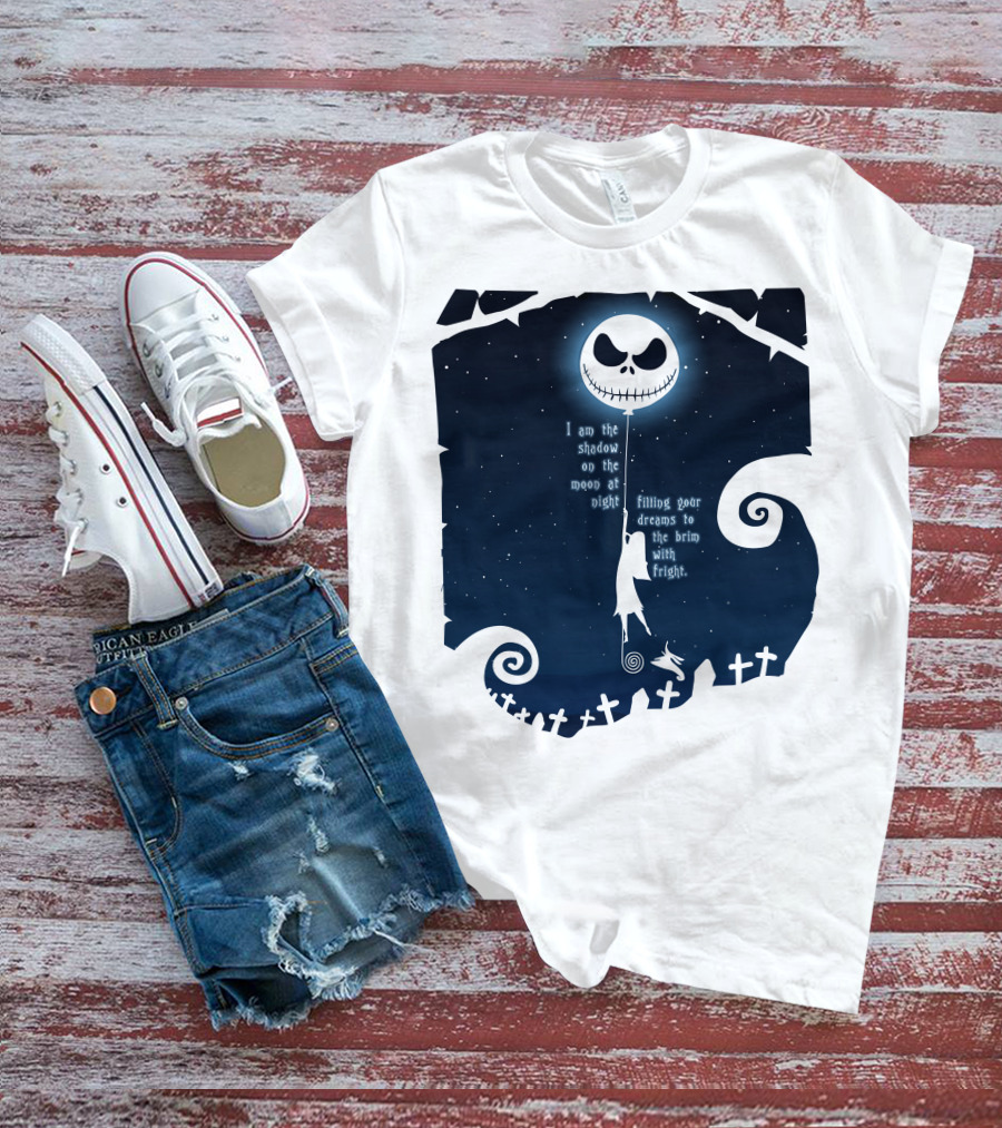 Jack Skellington Sally Zero Shadow On The Moon At Night Filling Your Dreams With Fright T-Shirt