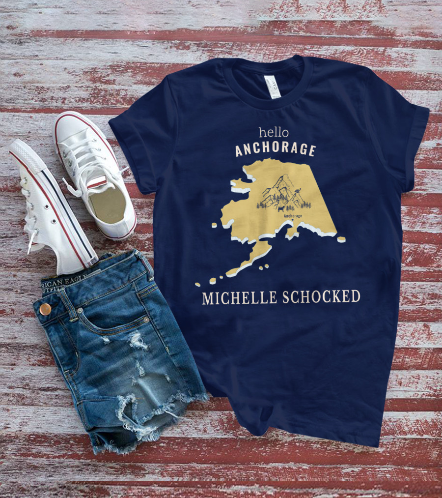 Hello Anchorage Michelle Shocked Alaska Anchorage Map With Mountain T-Shirt